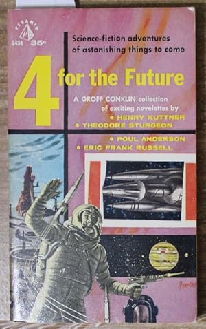 Seller image for 4 for the Future ( FOUR FOR THE FUTURE. Pyramid Books # G434 ); for sale by Comic World