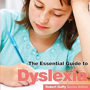 Bild des Verkufers fr The Essential Guide to Dyslexia zum Verkauf von WeBuyBooks