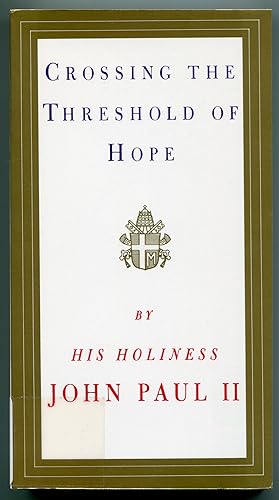 Bild des Verkufers fr Crossing the Threshold of Hope zum Verkauf von Between the Covers-Rare Books, Inc. ABAA