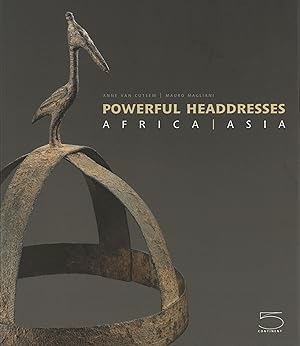 Powerful Headdresses: Africa | Asia
