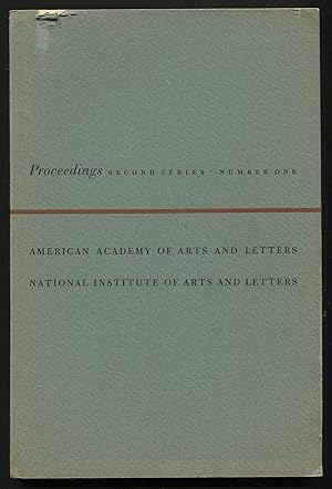 Bild des Verkufers fr Proceedings of the American Academy of Arts and Letters and the National Institute of Arts and Letters - Second Series, Number One zum Verkauf von Between the Covers-Rare Books, Inc. ABAA