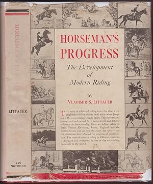 Horseman's Progress The Development of Modern Riding