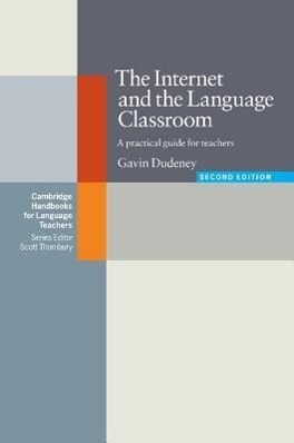 Immagine del venditore per The Internet and the Language Classroom: A Practical Guide for Teachers venduto da moluna