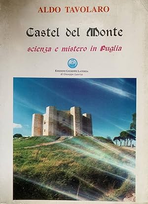 Immagine del venditore per Castel del Monte: scienza e mistero in Puglia venduto da librisaggi