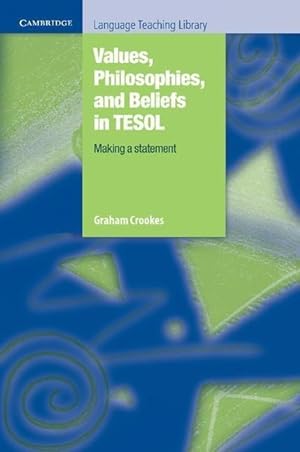 Seller image for Values, Philosophies, and Beliefs in Tesol: Making a Statement for sale by moluna