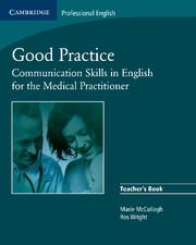 Bild des Verkufers fr Good Practice: Communication Skills in English for the Medical Practitioner zum Verkauf von moluna