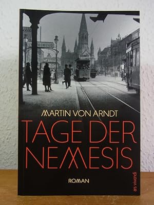 Bild des Verkufers fr Tage der Nemesis zum Verkauf von Antiquariat Weber