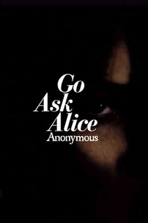 Seller image for Go Ask Alice for sale by GreatBookPricesUK