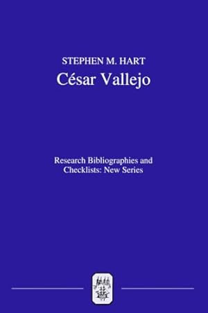 Bild des Verkufers fr Cesar Vallejo: A Critical Bibliography of Research: A Literary Biography (Research Bibliographies and Checklists: new series) zum Verkauf von WeBuyBooks