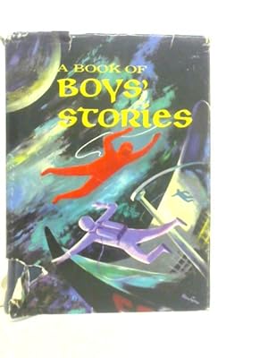 Imagen del vendedor de A Book of Boys' Stories a la venta por World of Rare Books