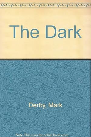 Imagen del vendedor de The Dark a la venta por WeBuyBooks