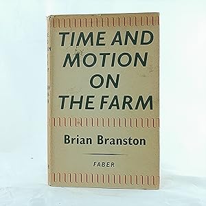 Imagen del vendedor de Time and Motion on the Farm a la venta por Cambridge Rare Books