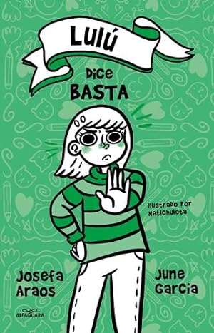 Seller image for Lulº dice basta / Lulu Says Enough Is Enough (Spanish Edition) by Araos, Josefa, Garc­a, June [Paperback ] for sale by booksXpress
