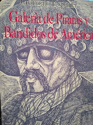 Imagen del vendedor de Galera de piratas y bandidos de Amrica . a la venta por Librera Astarloa