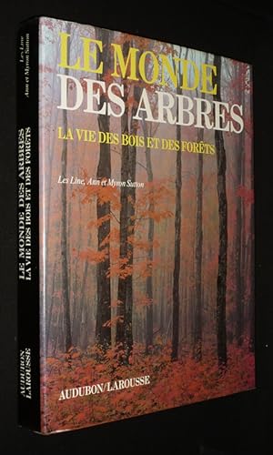 Image du vendeur pour Le Monde des arbres : La vie des bois et des forts mis en vente par Abraxas-libris