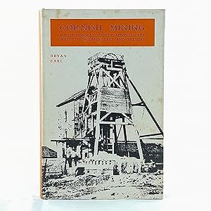Seller image for Cornish Mining: The Techniques of Metal Mining in the West of England, Past and Present for sale by Cambridge Rare Books