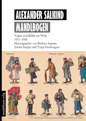 Seller image for Mandlbogen : Typen und Bilder aus Wien 1912 - 1918 for sale by Smartbuy