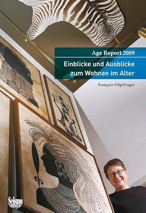 Bild des Verkufers fr Einblicke und Ausblicke zum Wohnen im Alter : Age Report 2009 zum Verkauf von AHA-BUCH GmbH