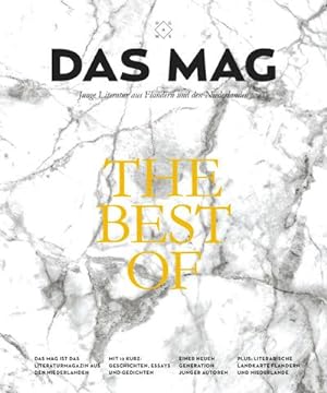 Immagine del venditore per DAS MAG - The Best-of : Junge Literatur aus Flandern und den Niederlanden. Literaturmagazin aus den Niederlanden. venduto da Smartbuy