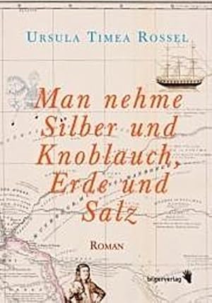 Bild des Verkufers fr Man nehme Silber und Knoblauch, Erde und Salz : Roman. Ungekrzte Ausgabe zum Verkauf von AHA-BUCH GmbH