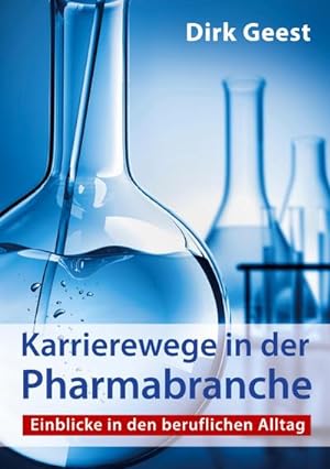 Image du vendeur pour Karrierewege in der Pharmabranche mis en vente par BuchWeltWeit Ludwig Meier e.K.