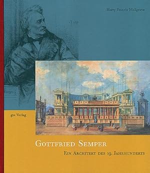 Bild des Verkufers fr Gottfried Semper : Ein Architekt des 19. Jahrhunderts zum Verkauf von AHA-BUCH GmbH