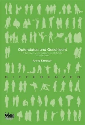 Seller image for Opferstatus und Geschlecht : Entwicklung und Umsetzung der Opferhilfe in der Schweiz for sale by AHA-BUCH GmbH