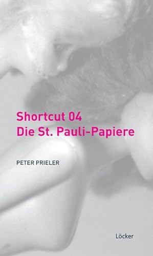 Bild des Verkufers fr Shortcut 04 : Die St. Pauli-Papiere zum Verkauf von AHA-BUCH GmbH