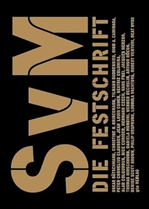 Image du vendeur pour SvM : Die Festschrift fr Stanislaus von Moos mis en vente par AHA-BUCH GmbH