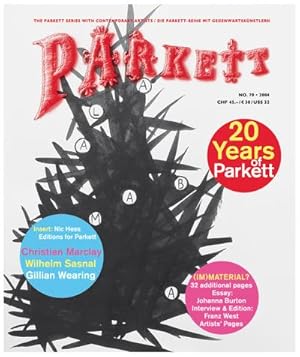 Seller image for Parkett No. 70 Christian Marclay, Wilhelm Sasnal, Gillian Wearing, Plus Franz West (The Parkett Series) for sale by AHA-BUCH GmbH