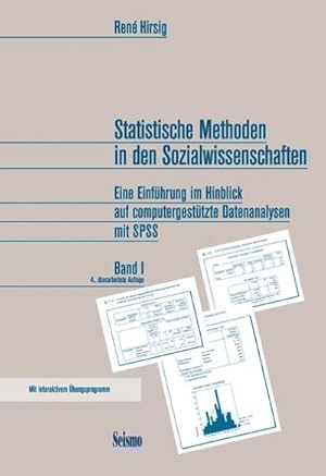 Immagine del venditore per Statistische Methoden in den Sozialwissenschaften. Bd.1 : Eine Einfhrung im Hinblick auf computergesttzte Datenanalysen mit SPSS. Mit interaktivem bungsprogramm venduto da AHA-BUCH GmbH