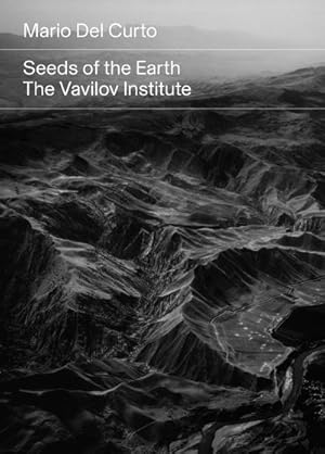 Seller image for Seeds of the Earth : The Vavilov Institute for sale by AHA-BUCH GmbH