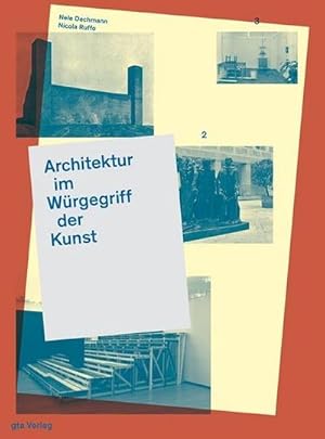Bild des Verkufers fr Architektur im Wrgegriff der Kunst zum Verkauf von AHA-BUCH GmbH