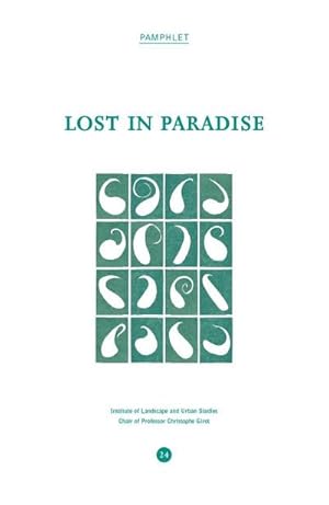 Seller image for Lost in Paradise : A Journey Through the Persian Landscape for sale by AHA-BUCH GmbH