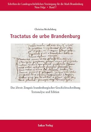 Seller image for Tractatus de urbe Brandenburg : Das lteste Zeugnis brandenburgischer Geschichtsschreibung Textanalyse und Edition for sale by AHA-BUCH GmbH
