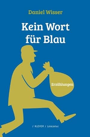 Image du vendeur pour Kein Wort fr Blau : Erzhlungen mis en vente par AHA-BUCH GmbH