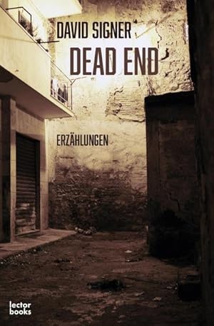 Immagine del venditore per Dead End : Erzhlungen venduto da AHA-BUCH GmbH