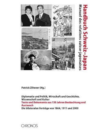 Bild des Verkufers fr Handbuch Schweiz-Japan Manuel des relations suisse-japonaises: Diplomatie u. zum Verkauf von AHA-BUCH GmbH