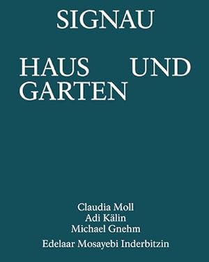 Seller image for Signau Haus und Garten for sale by AHA-BUCH GmbH