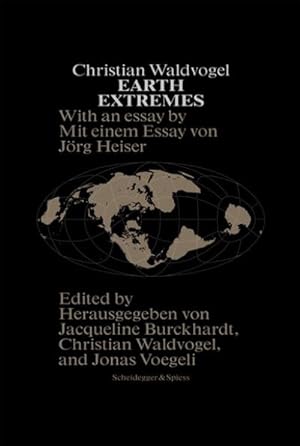 Seller image for Christian Waldvogel : Earth Extremes for sale by AHA-BUCH GmbH