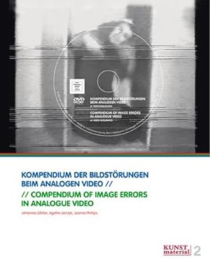 Immagine del venditore per Kompendium der Bildstrungen beim analogen Video, m. DVD-ROM. Compendium of Image Errors in Analogue Video : Dtsch.-Engl. venduto da AHA-BUCH GmbH