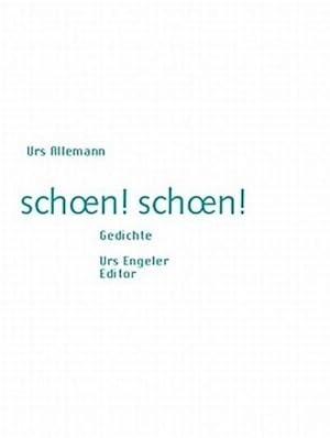 Imagen del vendedor de schoen! schoen! : Gedichte a la venta por AHA-BUCH GmbH