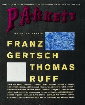 Image du vendeur pour Parkett No. 28: Franz Gertsch & Thomas Ruff (Parkett Art Magazine, No 28, 1991) mis en vente par AHA-BUCH GmbH