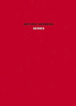 Bild des Verkufers fr Arturo Herrera: Series zum Verkauf von AHA-BUCH GmbH