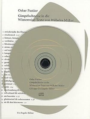 Bild des Verkufers fr Gimpelschneise in die Winterreise-Texte von Wilhelm Mller, m. CD-Audio : Gedichte zum Verkauf von AHA-BUCH GmbH