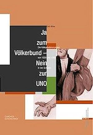 Bild des Verkufers fr Moos, C: Ja zum Vlkerbund - Nein zur UNO zum Verkauf von AHA-BUCH GmbH