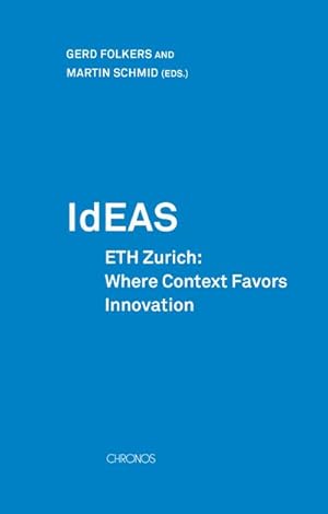 Bild des Verkufers fr Ideas : ETH Zurich: Where Context Favors Innovation zum Verkauf von AHA-BUCH GmbH