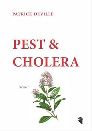 Imagen del vendedor de Pest & Cholera : Roman. Ausgezeichnet mit dem Prix Femina 2012 und dem Prix du Roman FNAC 2012 a la venta por AHA-BUCH GmbH