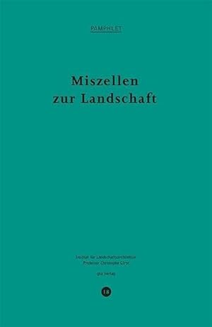 Seller image for Miszellen zur Landschaft for sale by AHA-BUCH GmbH