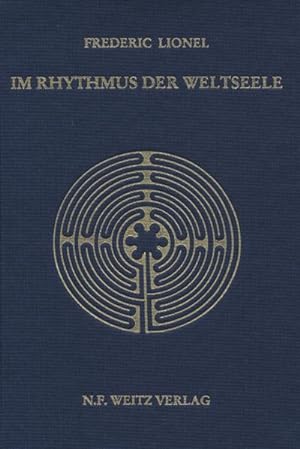 Seller image for Im Rhythmus der Weltseele : Exerzitien, Meditationen und Kontemplationen for sale by AHA-BUCH GmbH